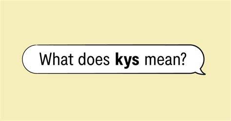 what does kys mean snapchat|Kys Meaning: Decoding the Internet Slang “Kys”